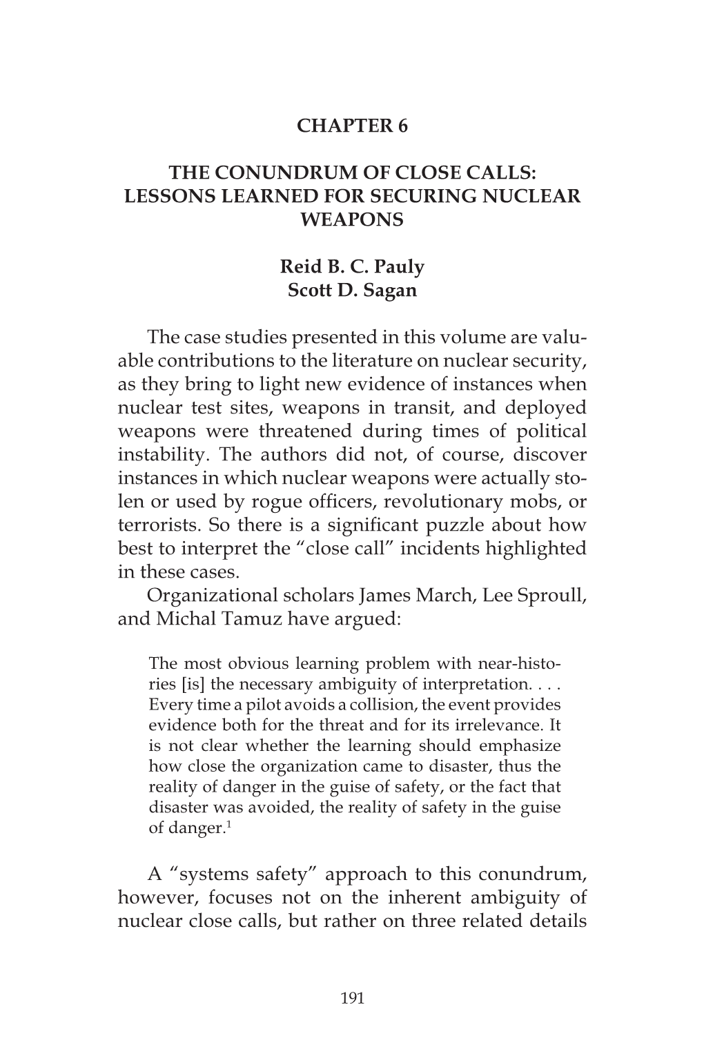 Nuclear Weapons Security Crises: What Does History Teach?