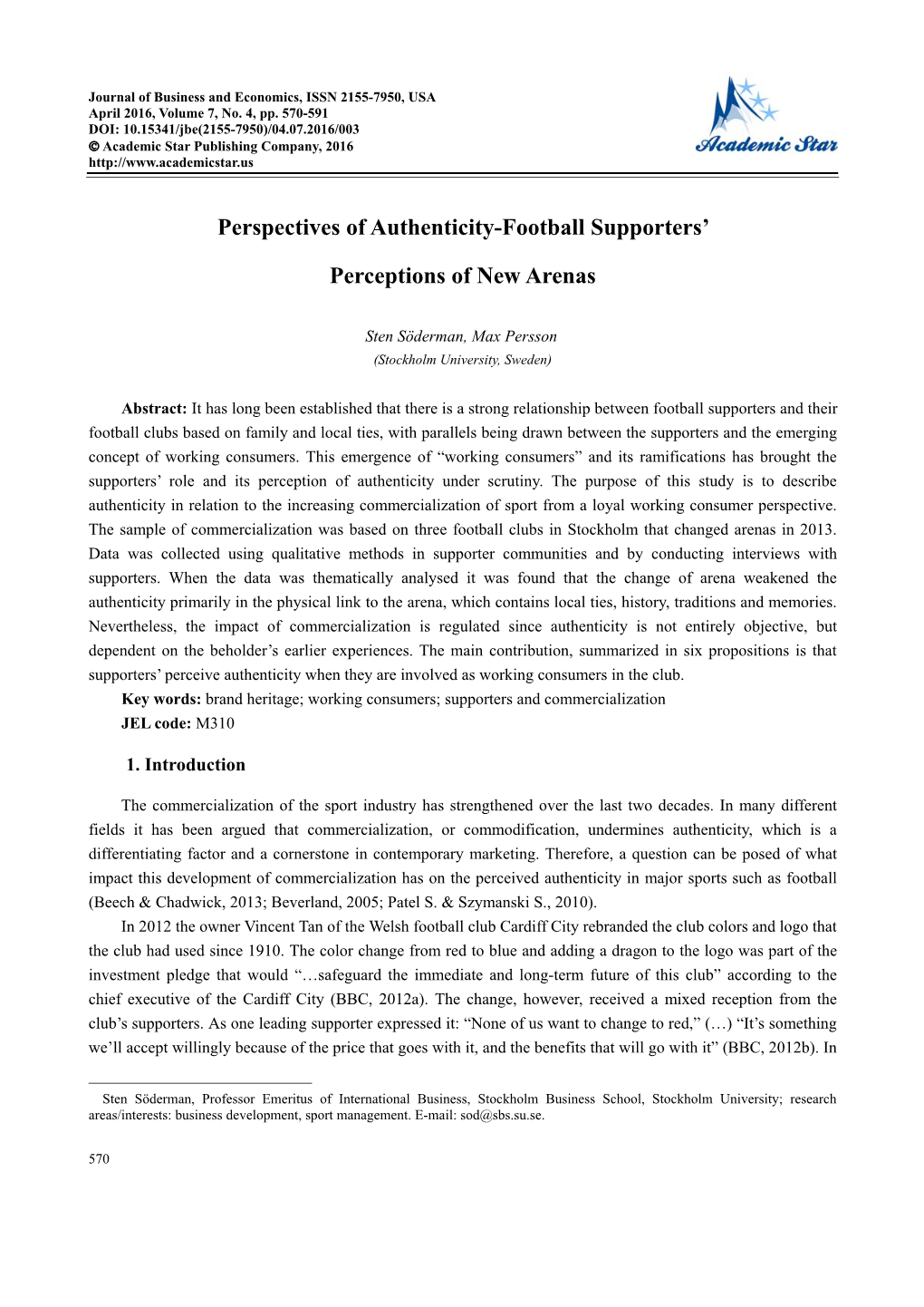 Perspectives of Authenticity-Football Supporters' Perceptions of New