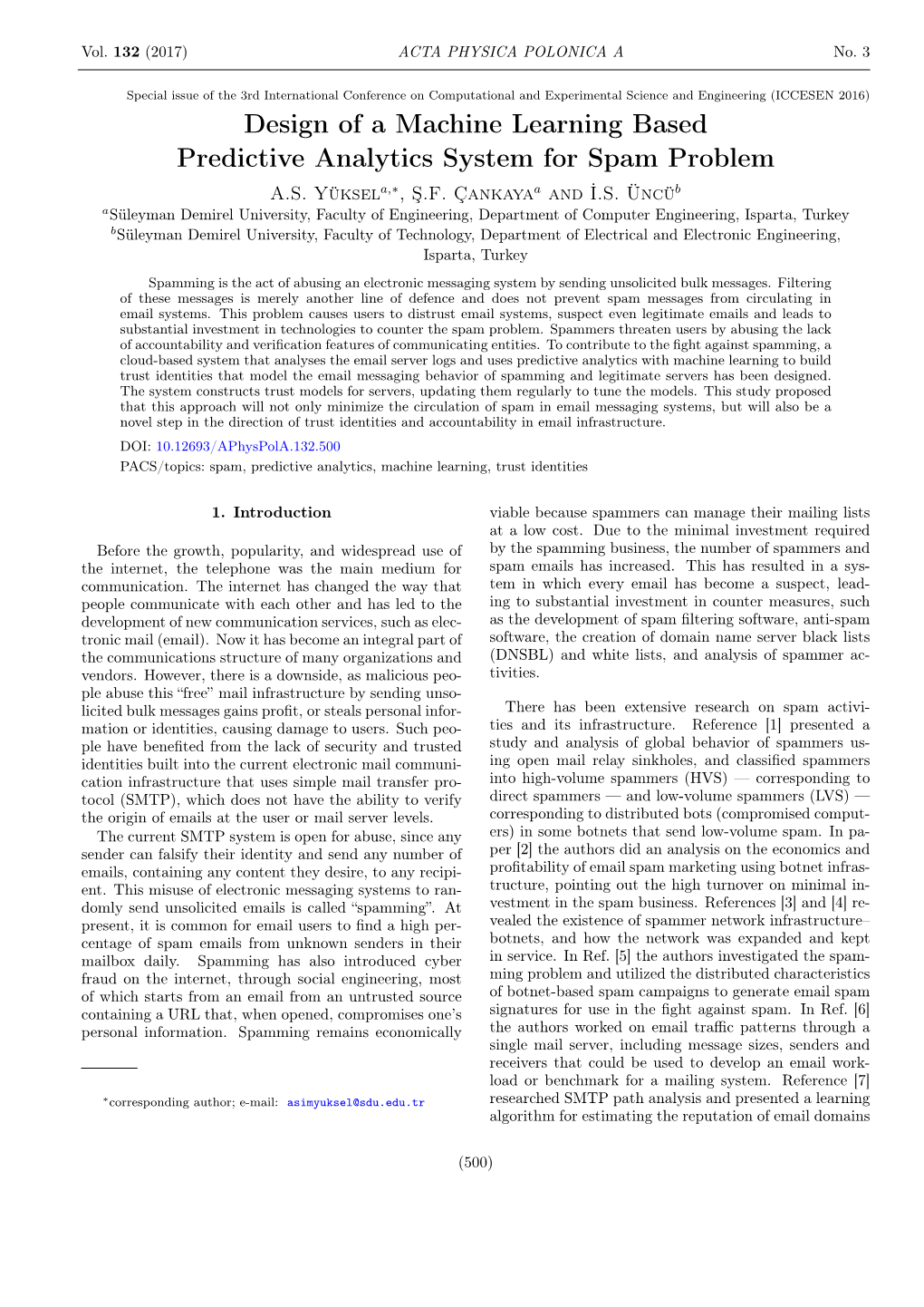 Design of a Machine Learning Based Predictive Analytics System for Spam Problem A.S