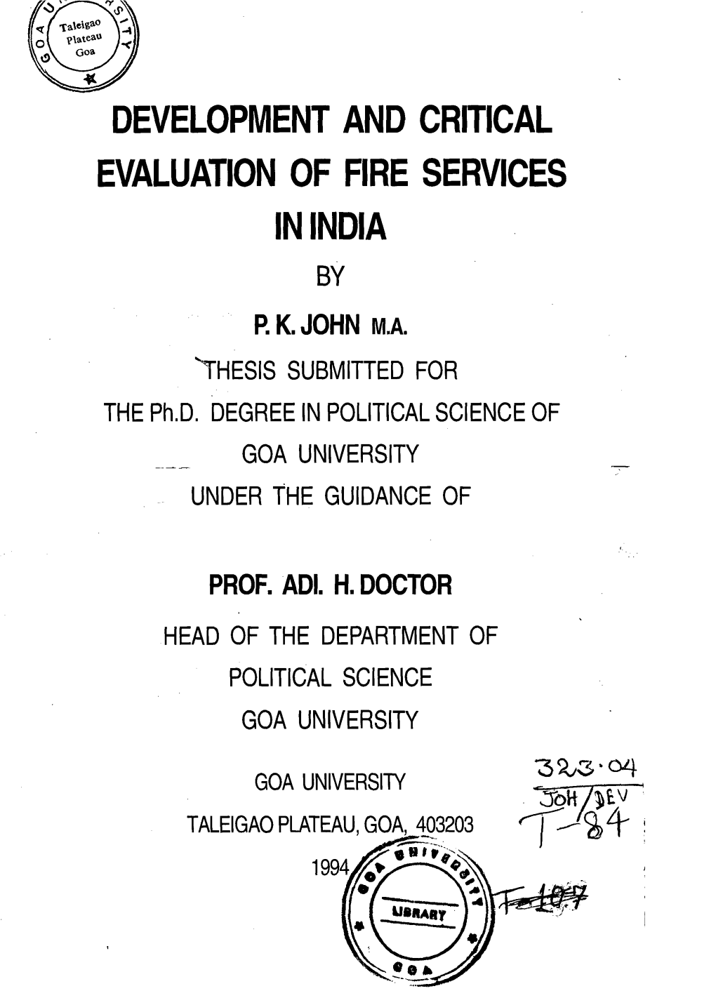 Development and Critical Evaluation of Fire Services in India By