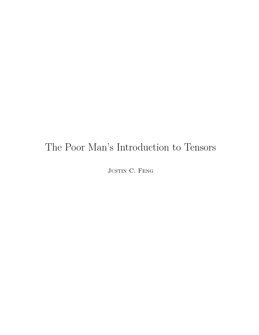 The Poor Man's Introduction to Tensors