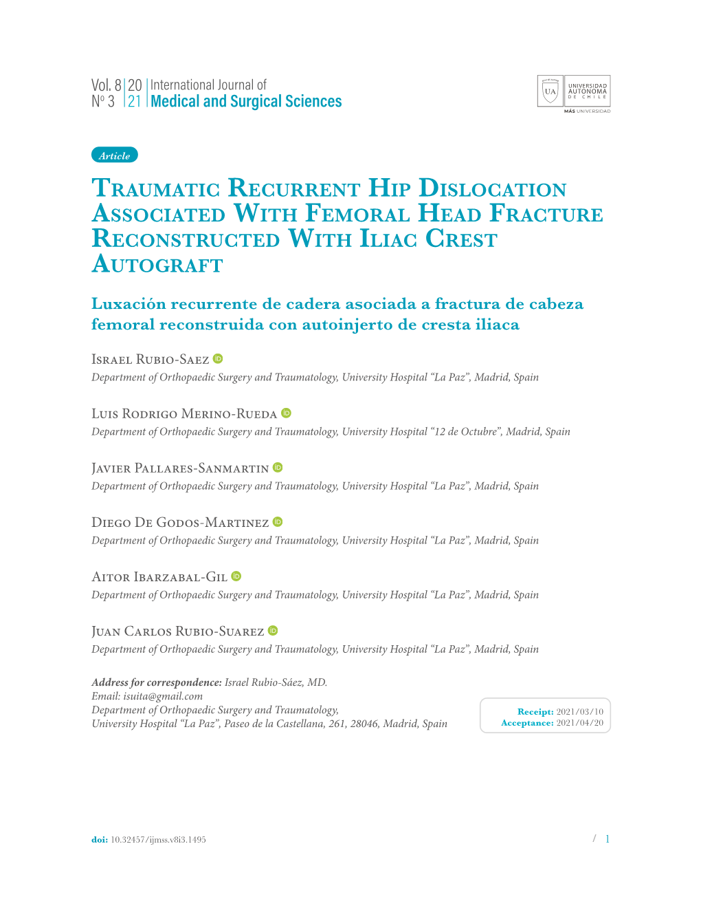 TRAUMATIC RECURRENT Hip DISLOCATION ASSOCIATED With