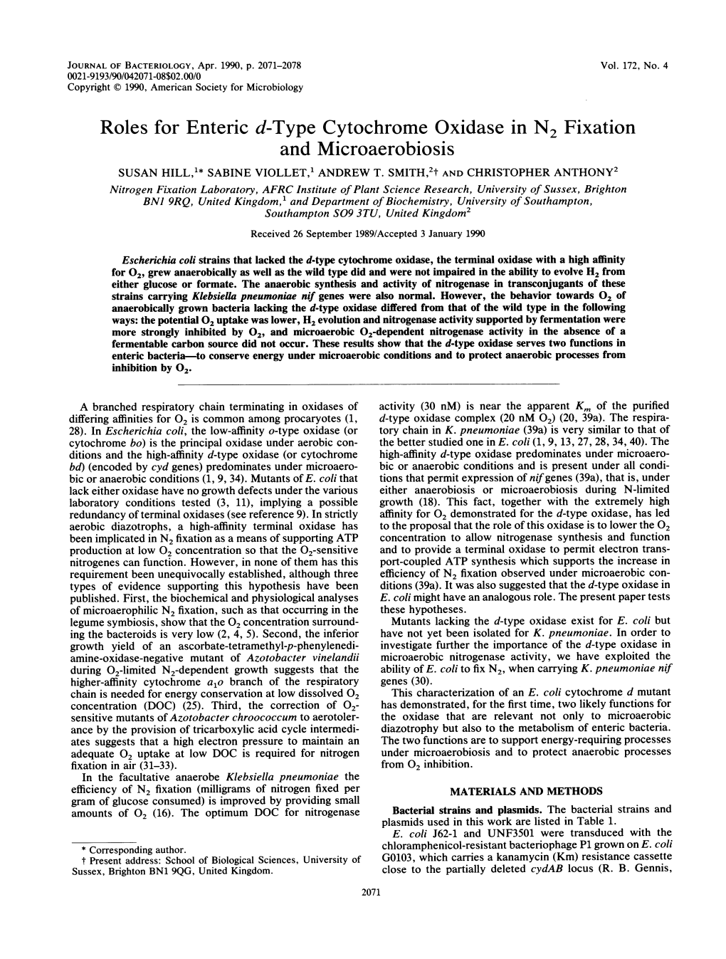 Roles for Enteric D-Type Cytochrome Oxidase in N2 Fixation and Microaerobiosis SUSAN HILL,'* SABINE VIOLLET,1 ANDREW T