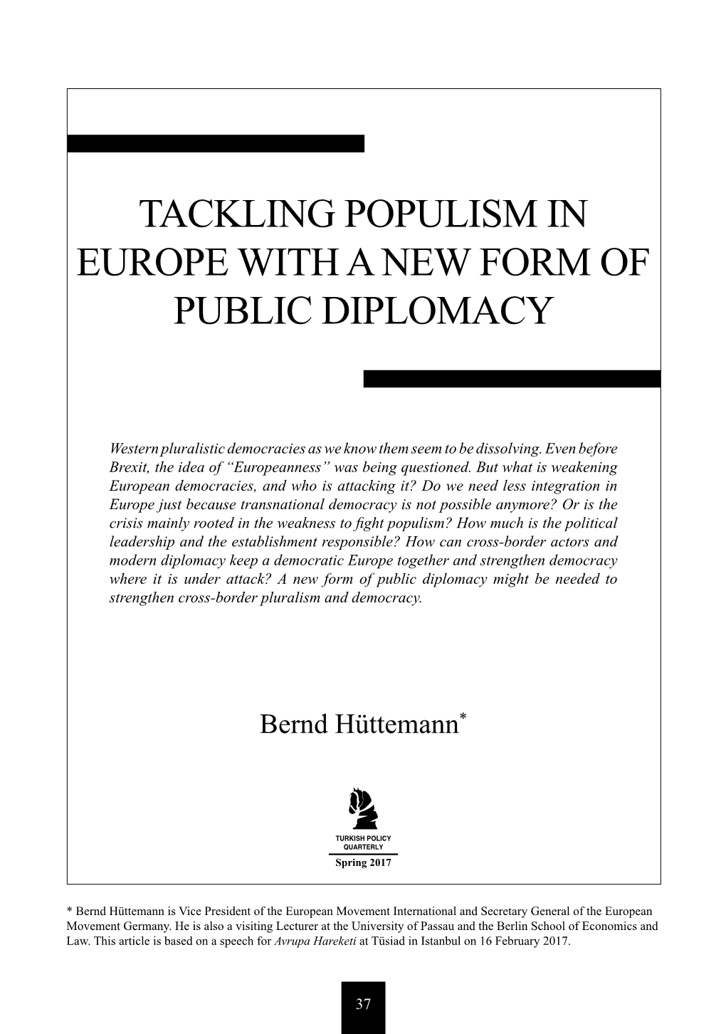 Tackling Populism in Europe with a New Form of Public Diplomacy