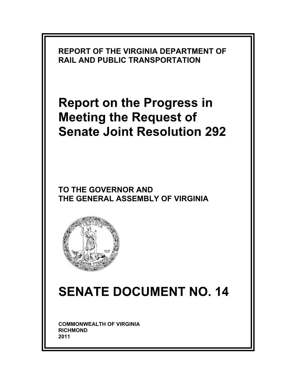 Report on the Progress in Meeting the Request of Senate Joint Resolution 292