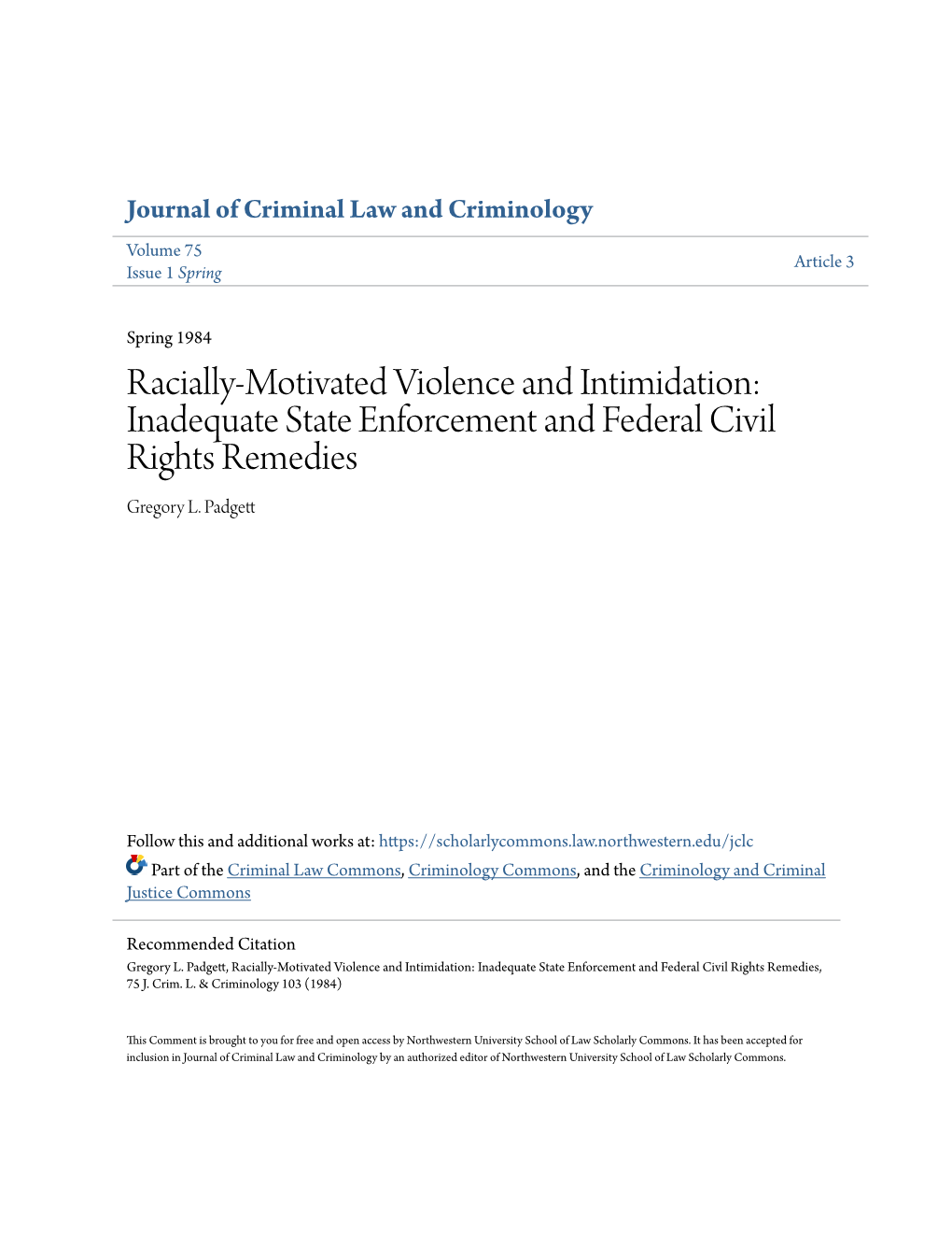 Racially-Motivated Violence and Intimidation: Inadequate State Enforcement and Federal Civil Rights Remedies Gregory L