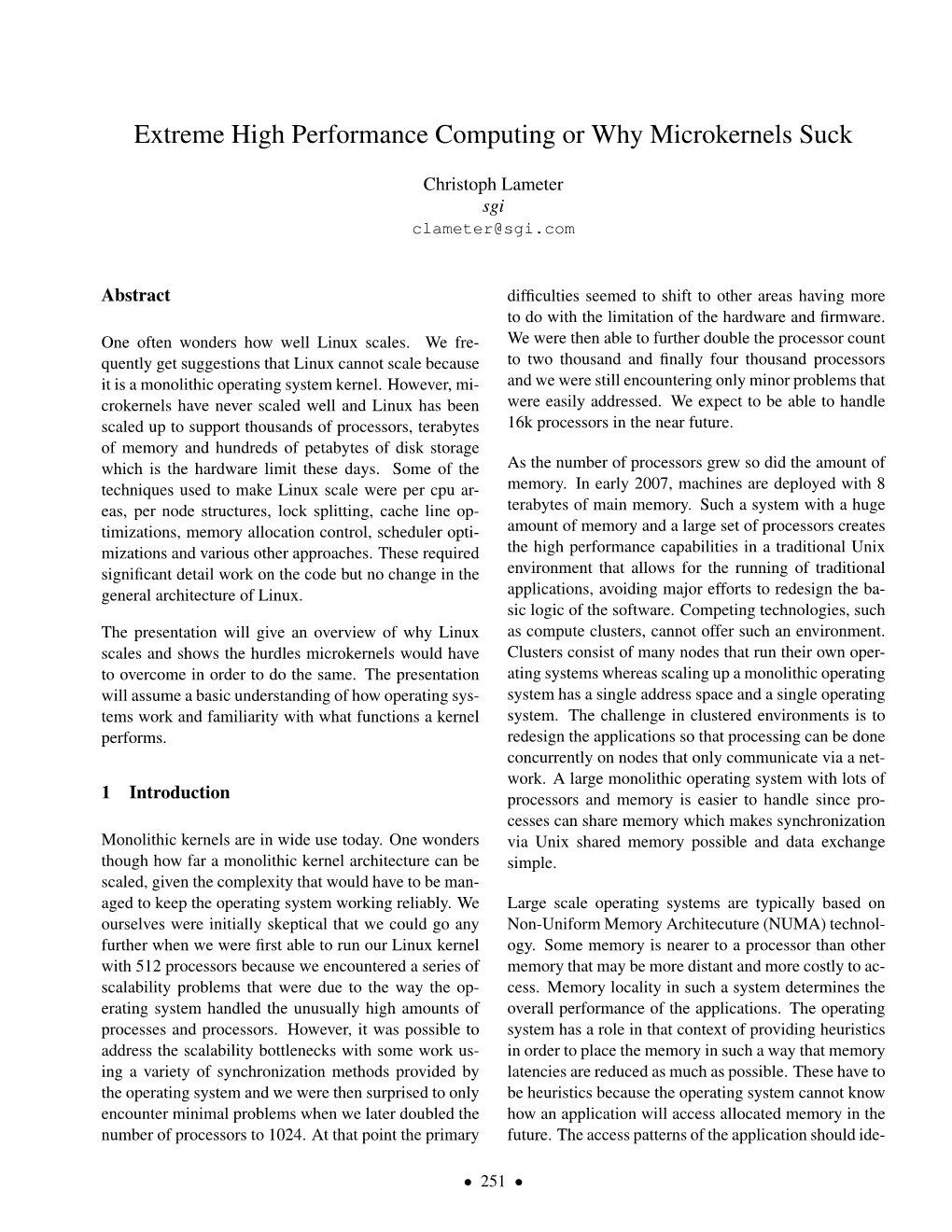 Extreme High Performance Computing Or Why Microkernels Suck