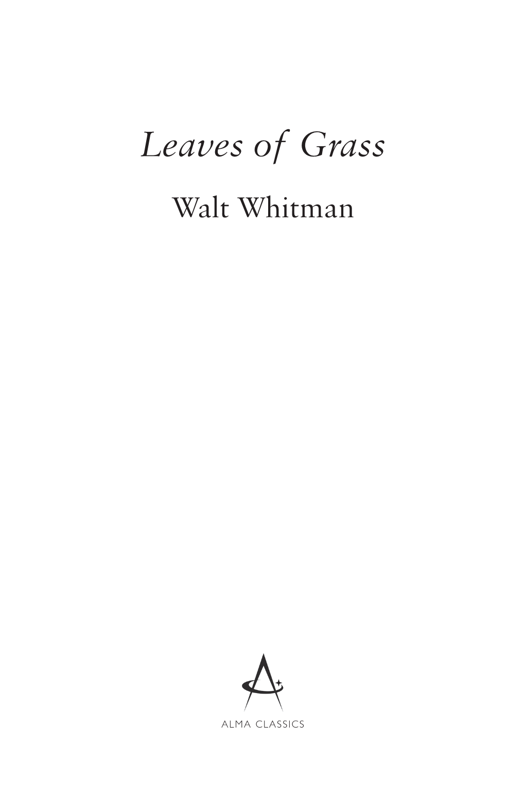 Leaves of Grass Walt Whitman