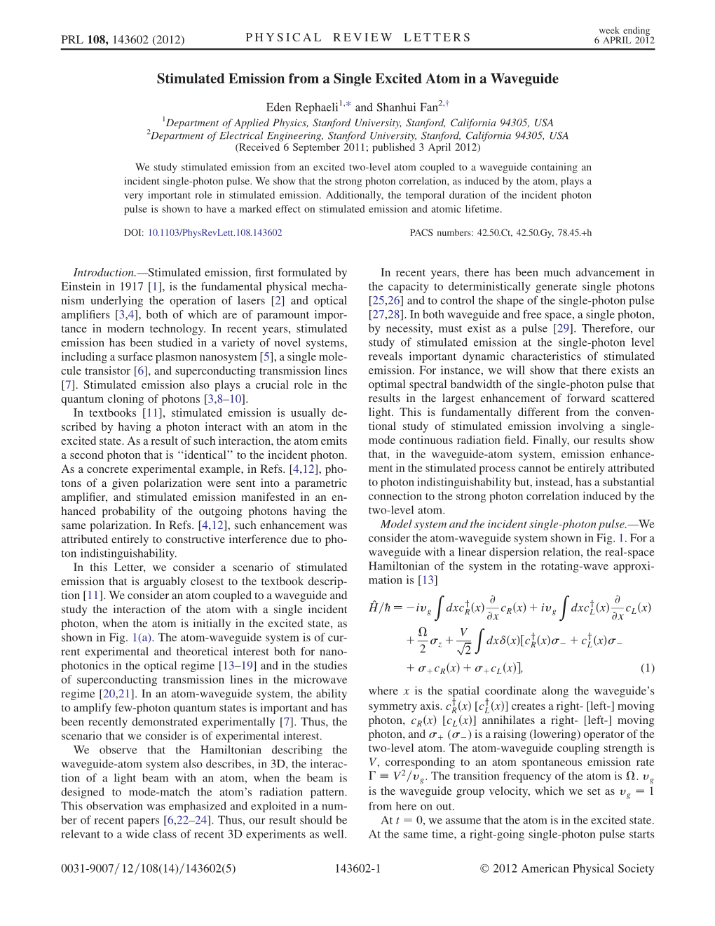 Stimulated Emission from a Single Excited Atom in a Waveguide