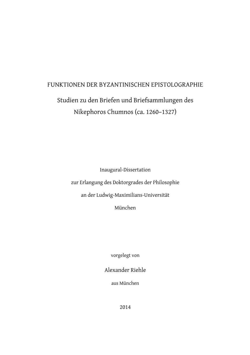 Funktionen Der Byzantinischen Epistolographie. Studien Zu