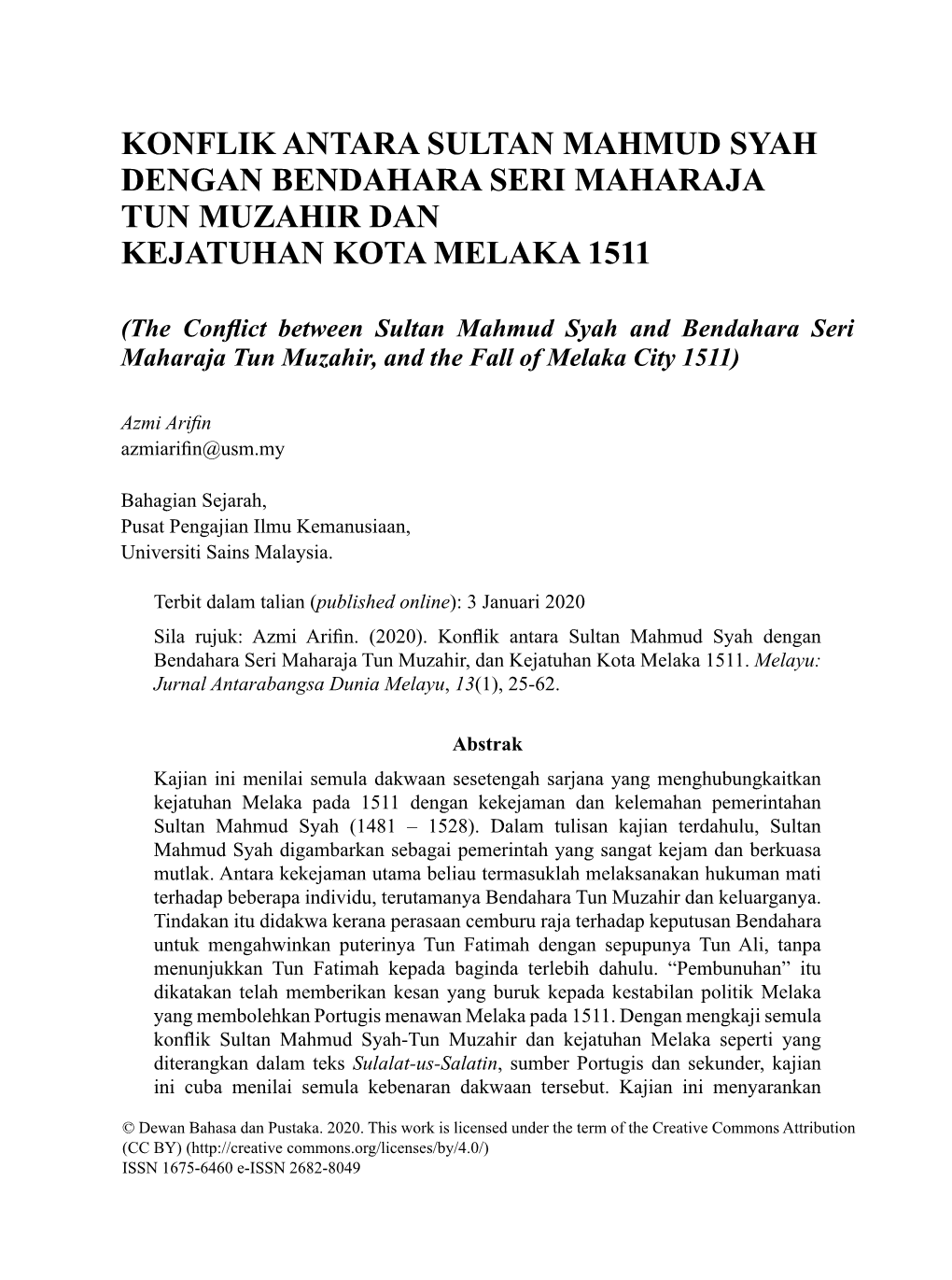 KONFLIK Antara SULTAN MAHMUD SYAH Dengan BENDAHARA SERI MAHARAJA TUN MUZAHIR Dan KEJATUHAN KOTA MELAKA 1511