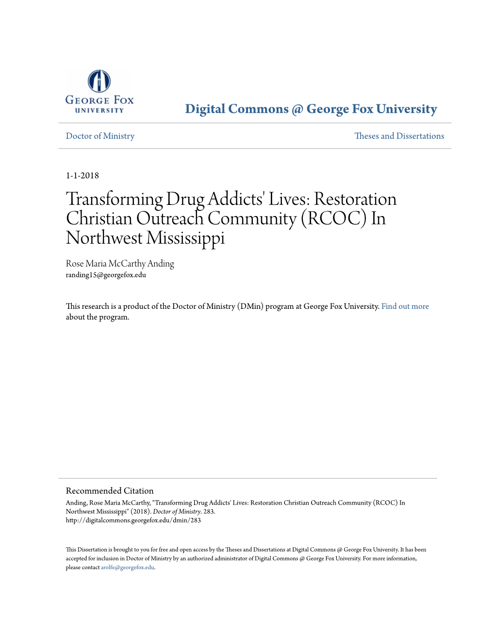Transforming Drug Addicts' Lives: Restoration Christian Outreach Community (RCOC) in Northwest Mississippi Rose Maria Mccarthy Anding Randing15@Georgefox.Edu
