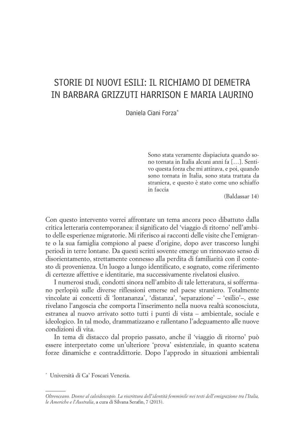 Storie Di Nuovi Esili: Il Richiamo Di Demetra in Barbara Grizzuti Harrison E Maria Laurino