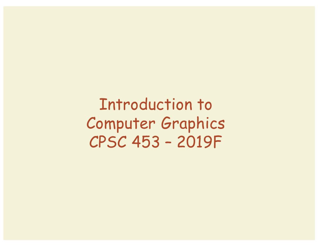 Introduction to Computer Graphics CPSC
