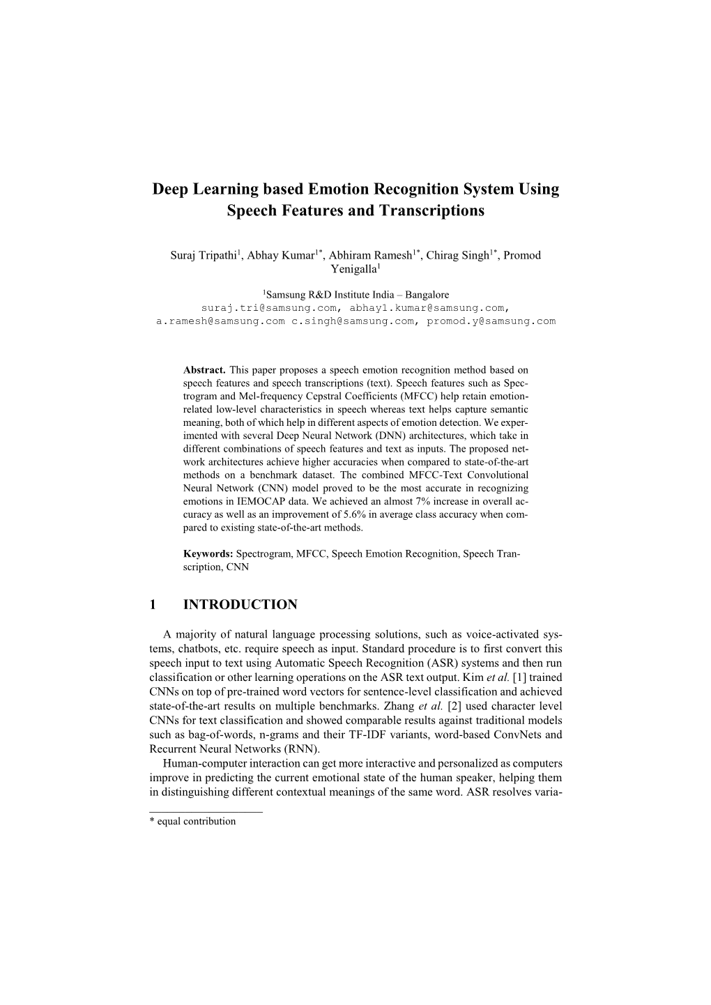 Deep Learning Based Emotion Recognition System Using Speech Features and Transcriptions