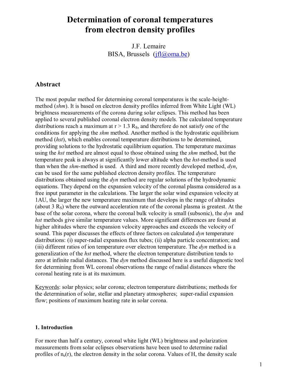 Determination of Coronal Temperatures from Electron Density Profiles