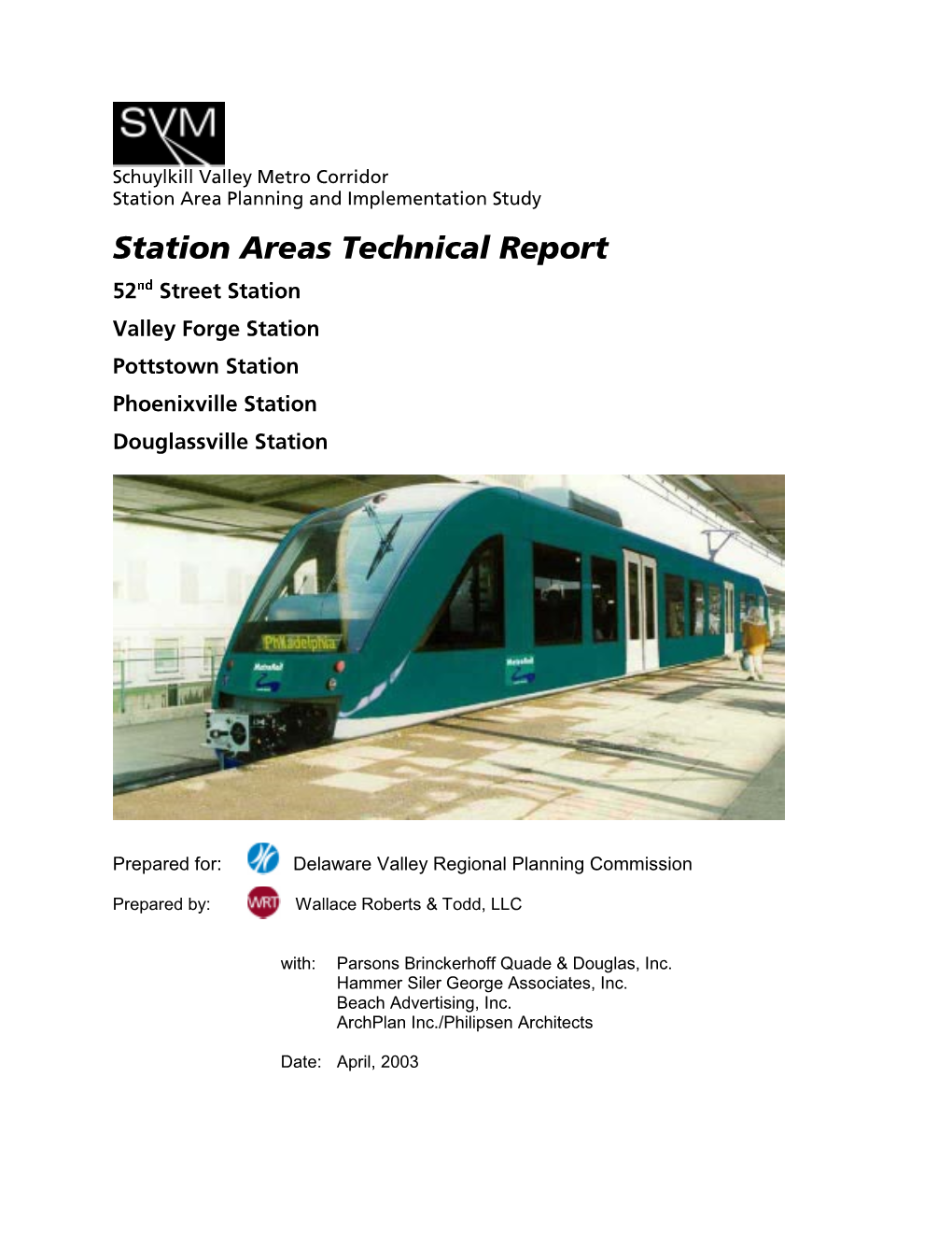 Schuylkill Valley Metro Corridor Station Area Planning and Implementation Study • Land Use