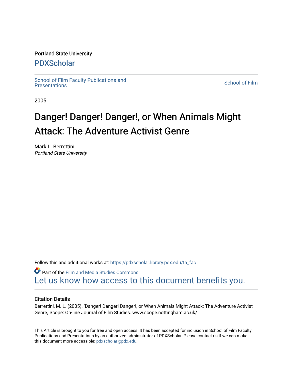 Danger! Danger! Danger!, Or When Animals Might Attack: the Adventure Activist Genre