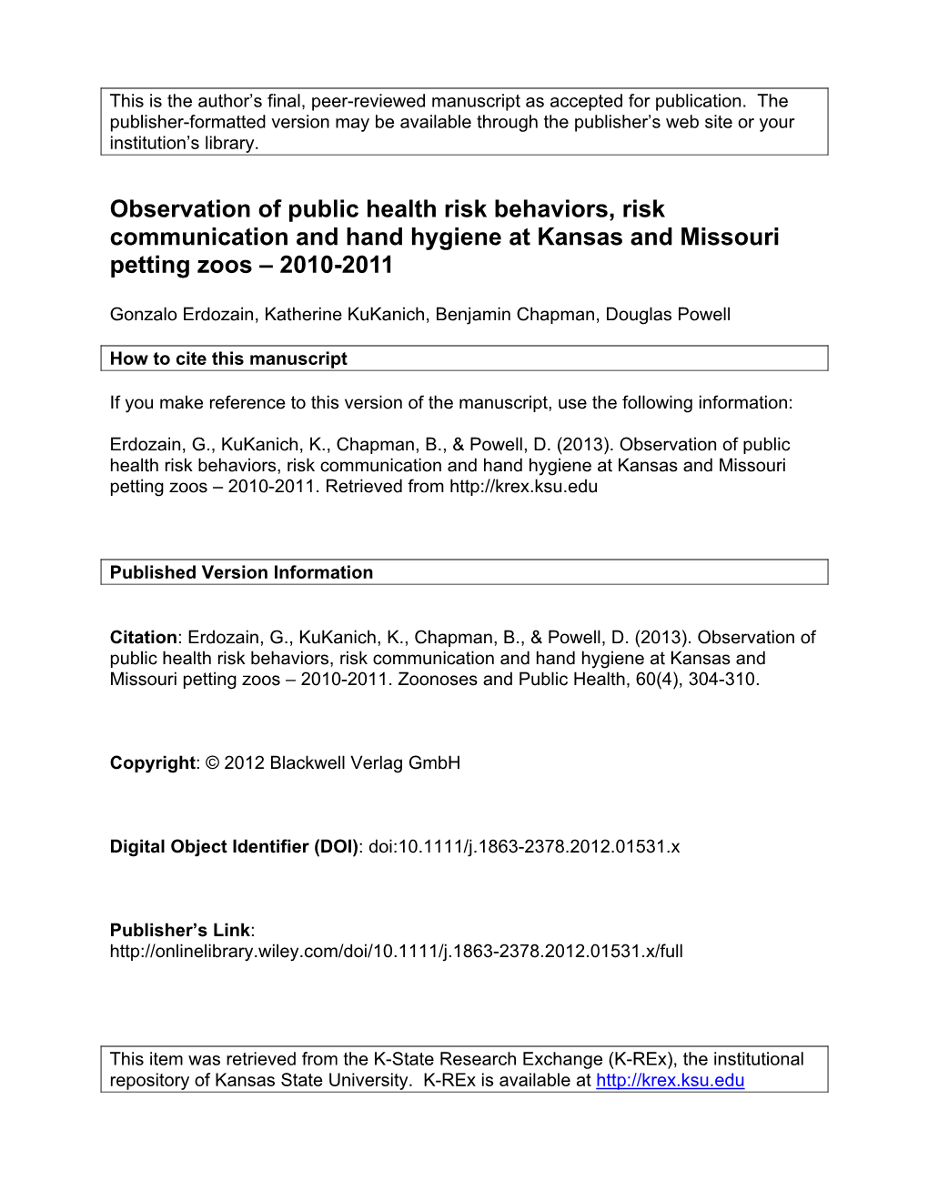 Observation of Public Health Risk Behaviors, Risk Communication and Hand Hygiene at Kansas and Missouri Petting Zoos – 2010-2011