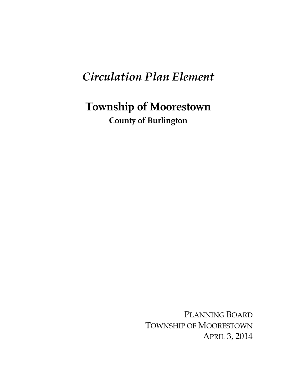 Circulation Plan Element Township of Moorestown