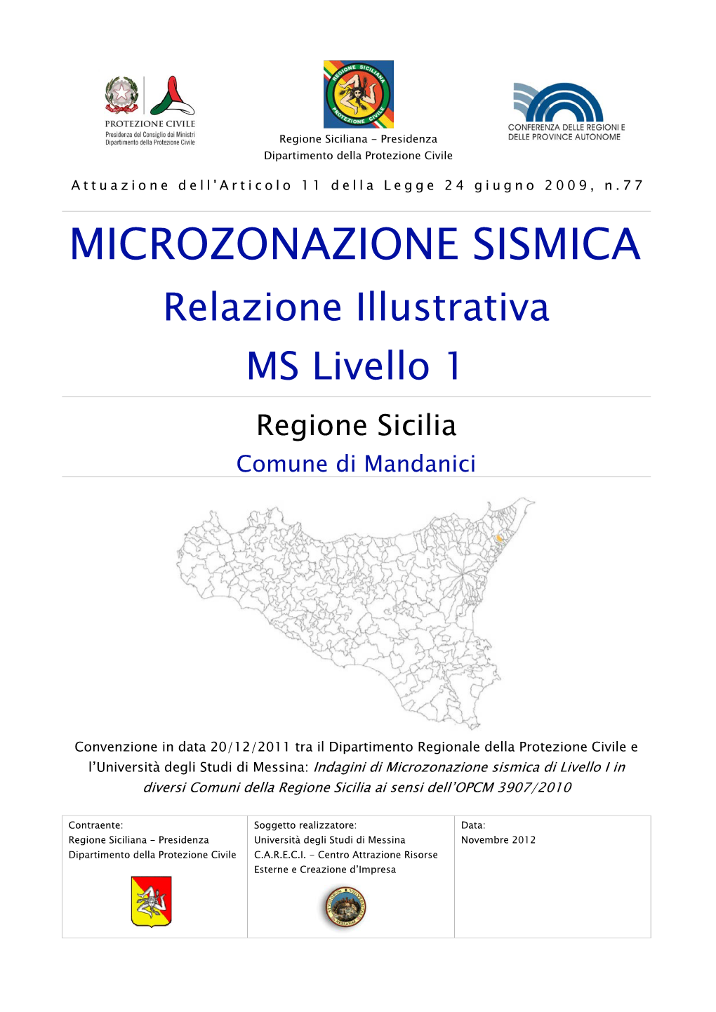 MICROZONAZIONE SISMICA Relazione Illustrativa MS Livello 1 Regione Sicilia Comune Di Mandanici