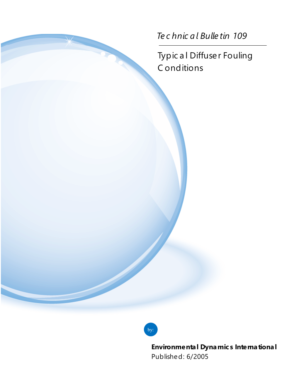 Technical Bulletin 109 Typical Diffuser Fouling Conditions