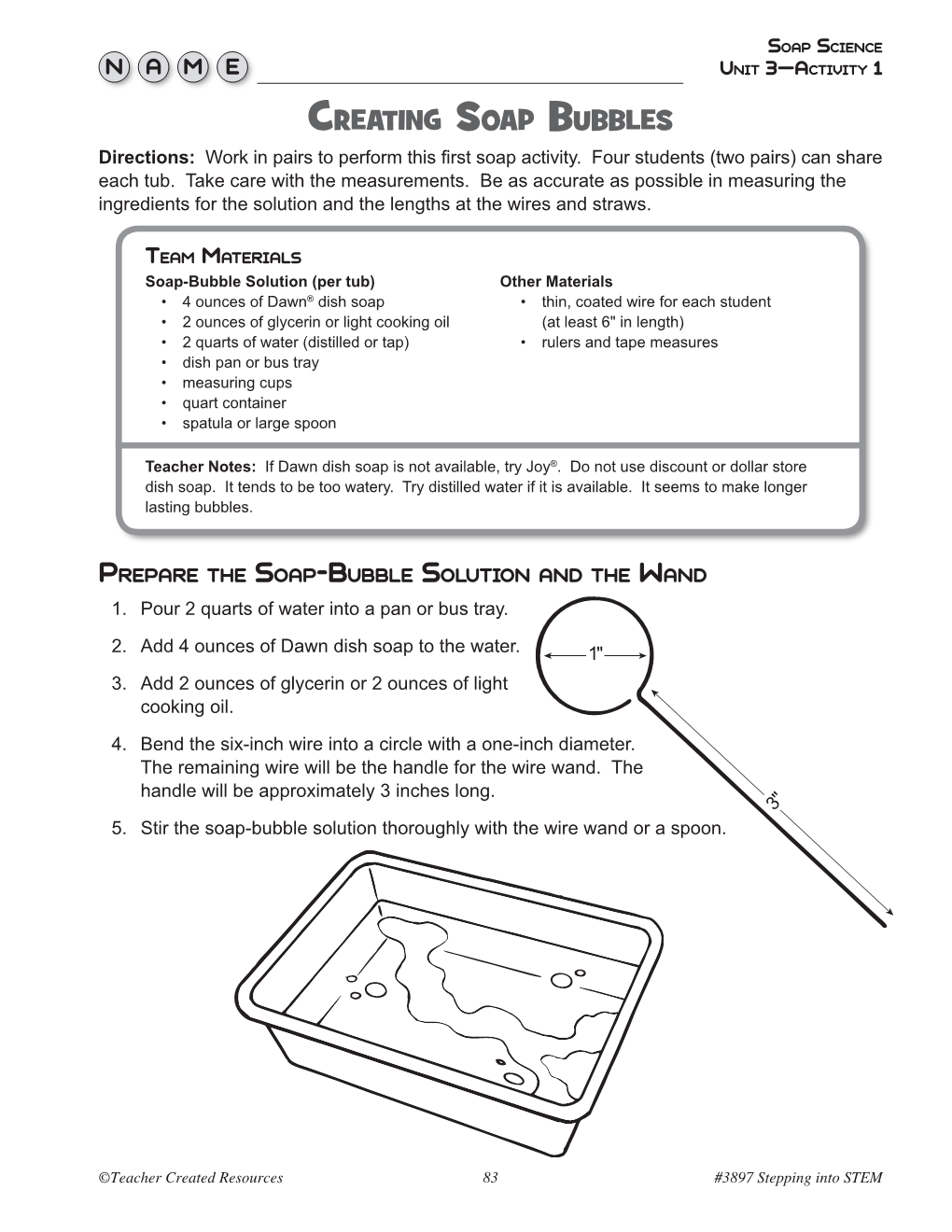 Creating Soap Bubbles Directions: Work in Pairs to Perform This First Soap Activity