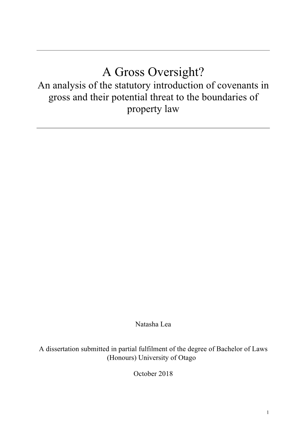 A Gross Oversight? an Analysis of the Statutory Introduction of Covenants in Gross and Their Potential Threat to the Boundaries of Property Law