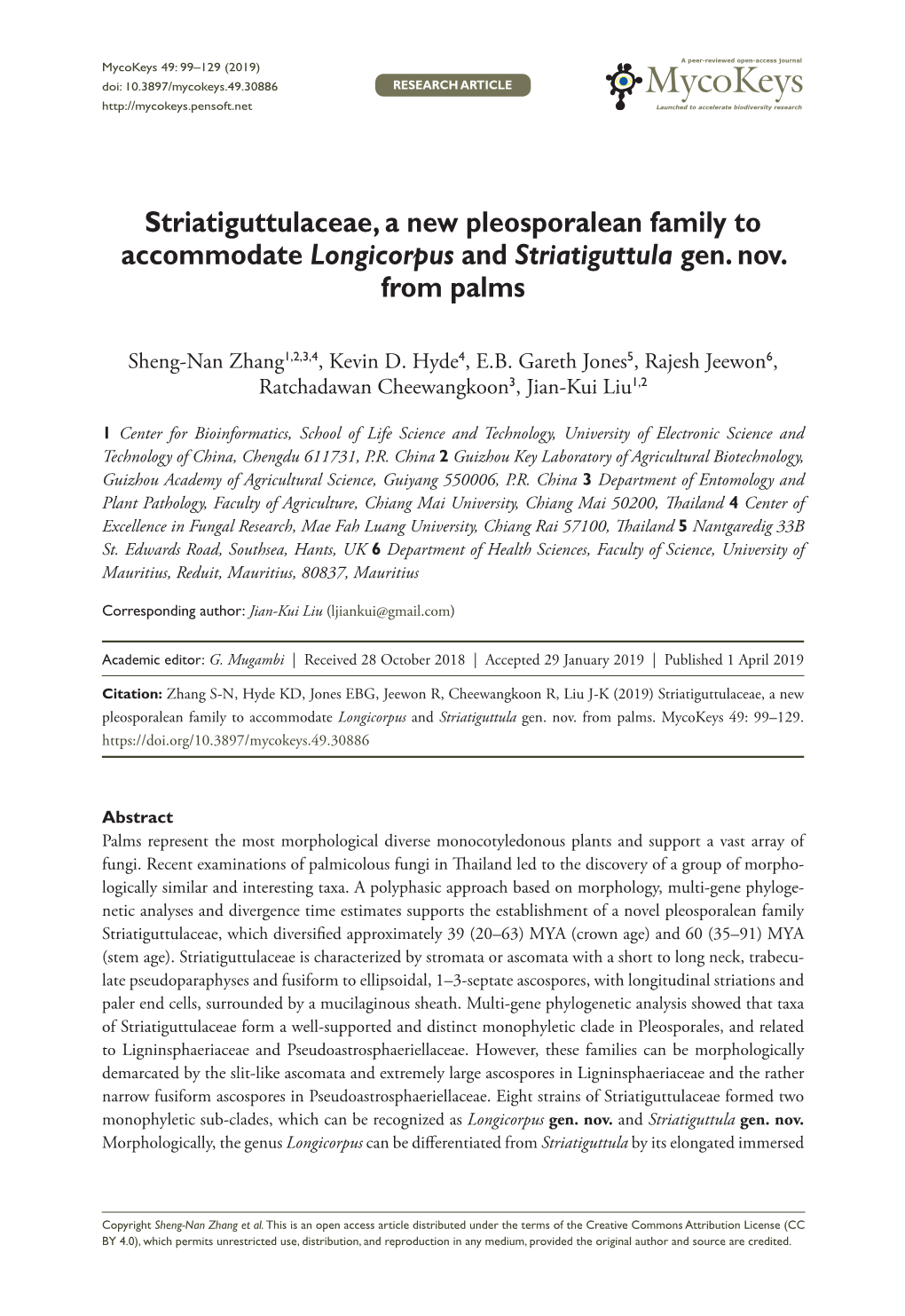 Striatiguttulaceae, a New Pleosporalean Family to Accommodate Longicorpus and Striatiguttula Gen