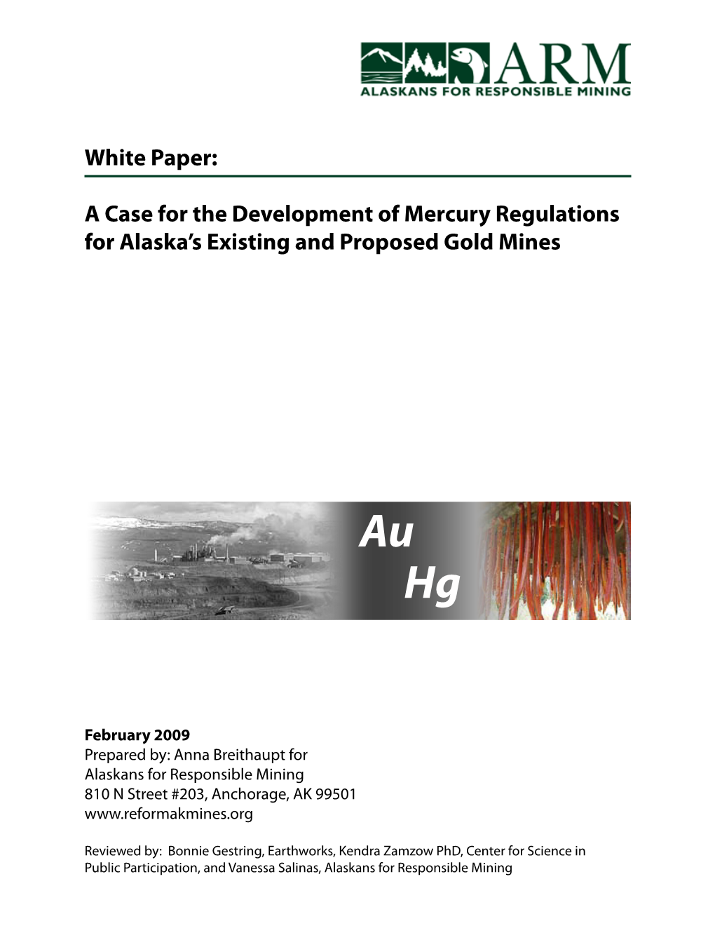 Mercury and Gold Mining 10 Mercury and Large Scale Gold Mines in Alaska 11