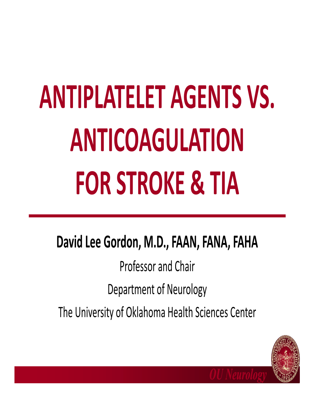 Antiplatelet Agents Vs. Anticoagulation for Stroke & Tia