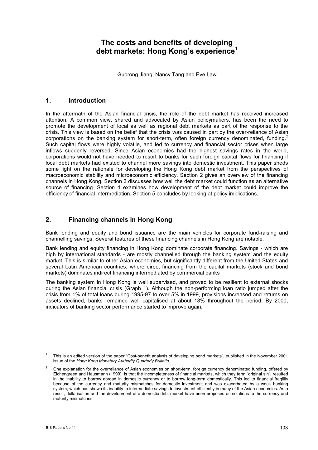 BIS Papers No 11: the Development of Bond Markets in Emerging Economies