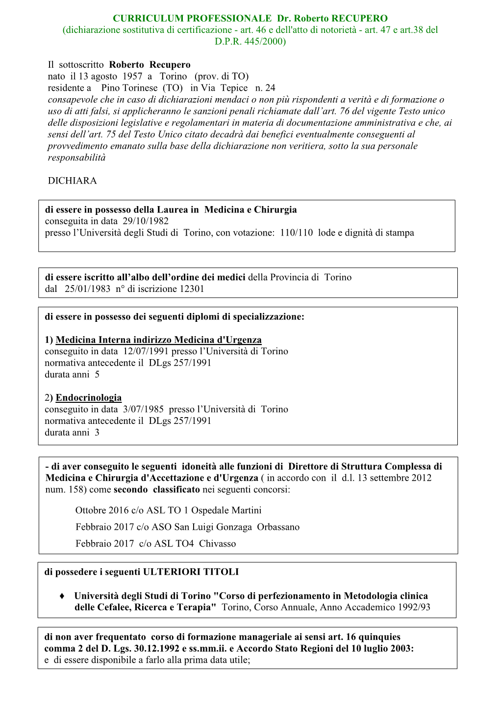 CURRICULUM PROFESSIONALE Dr. Roberto RECUPERO (Dichiarazione Sostitutiva Di Certificazione - Art