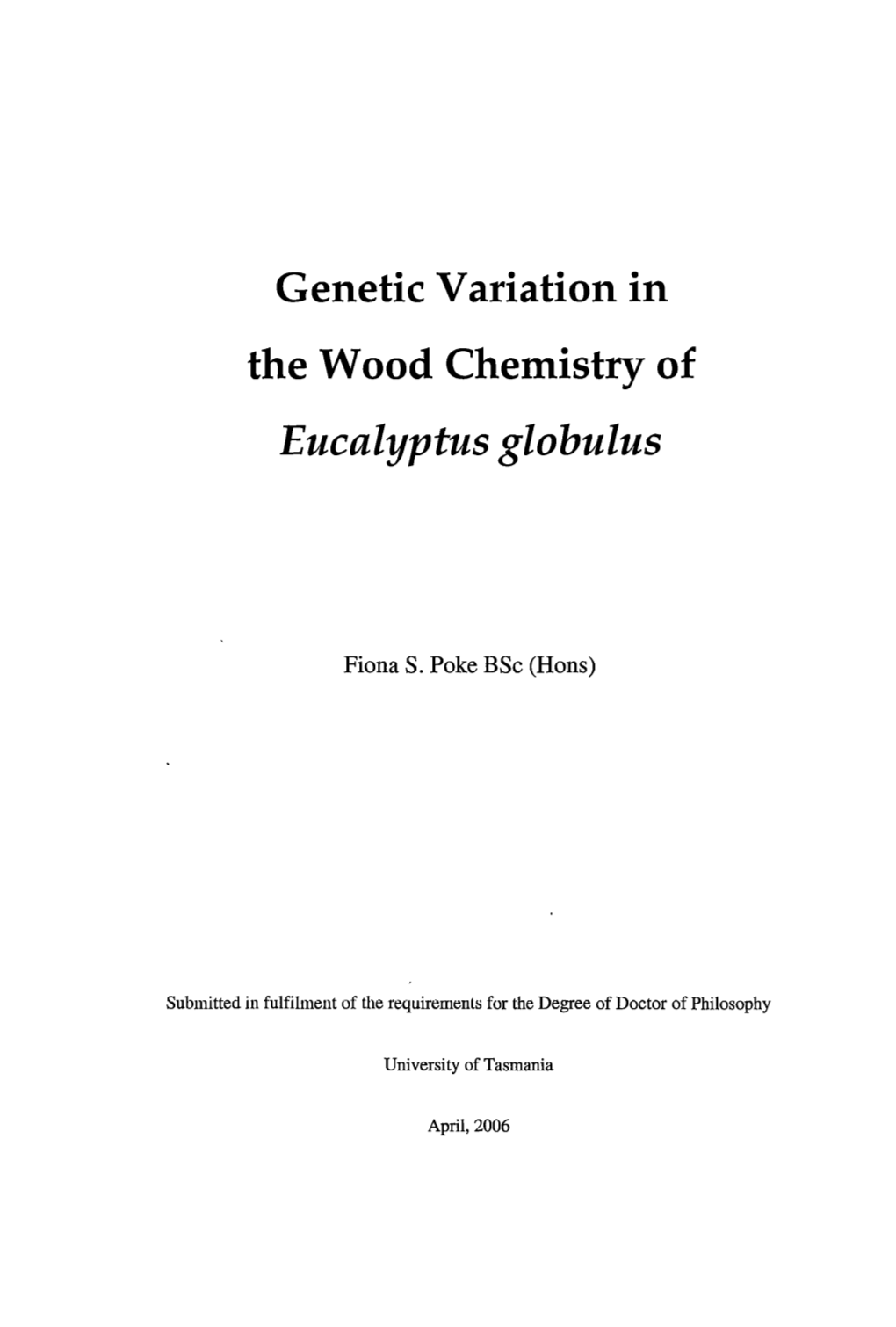 Genetic Variation in Wood Chemistry of Eucalyptus Globulus