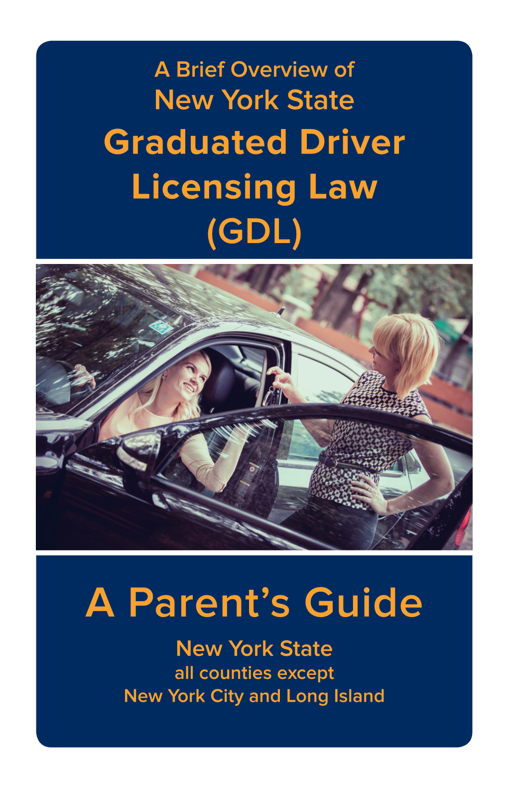 Graduated Driver Licensing Law (GDL)