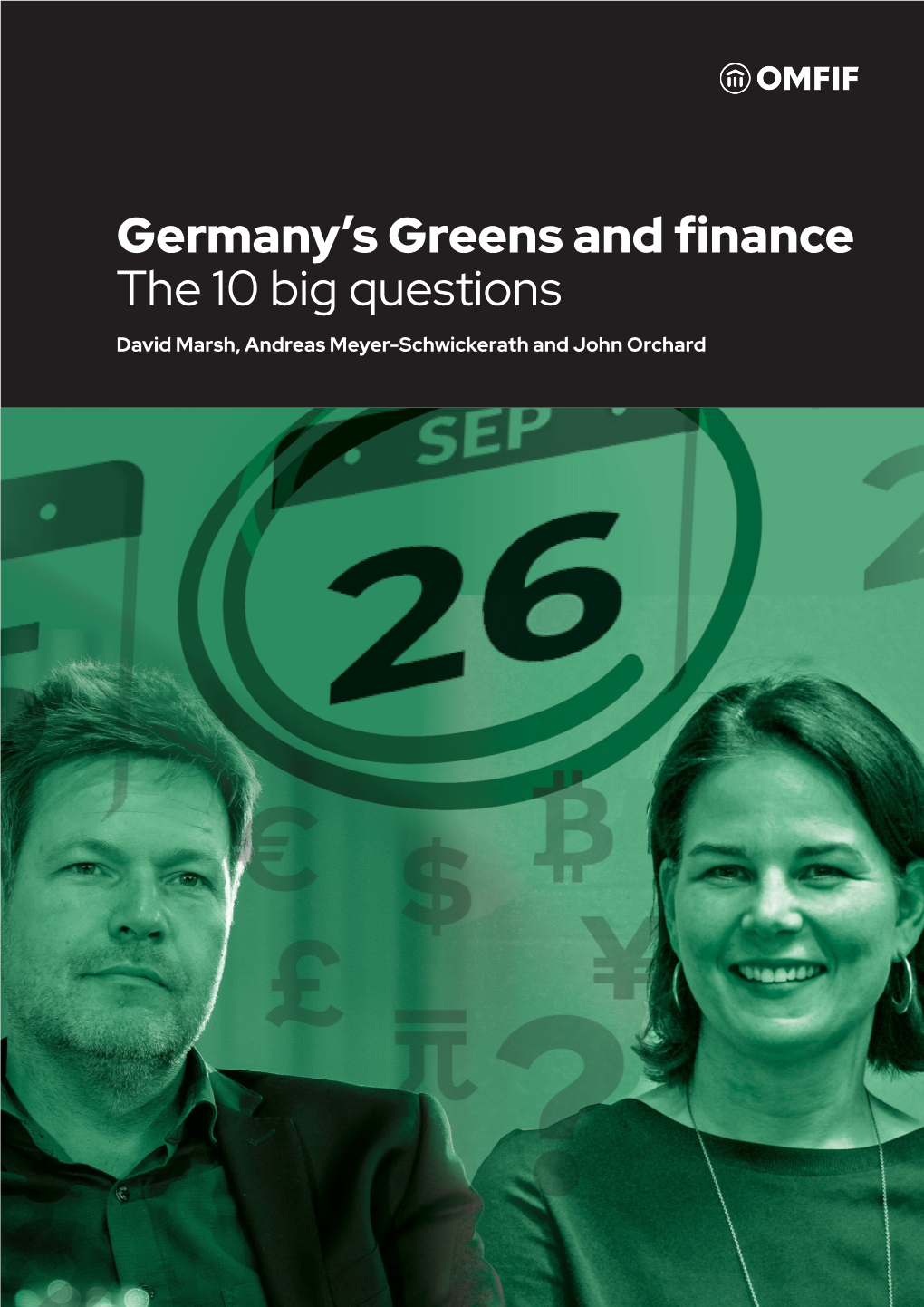 Germany's Greens and Finance the 10 Big Questions