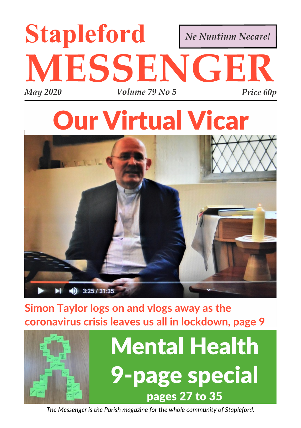 MESSENGER May 2020 V Olume 79 No 5 P Rice 60P Our Virtual Vicar