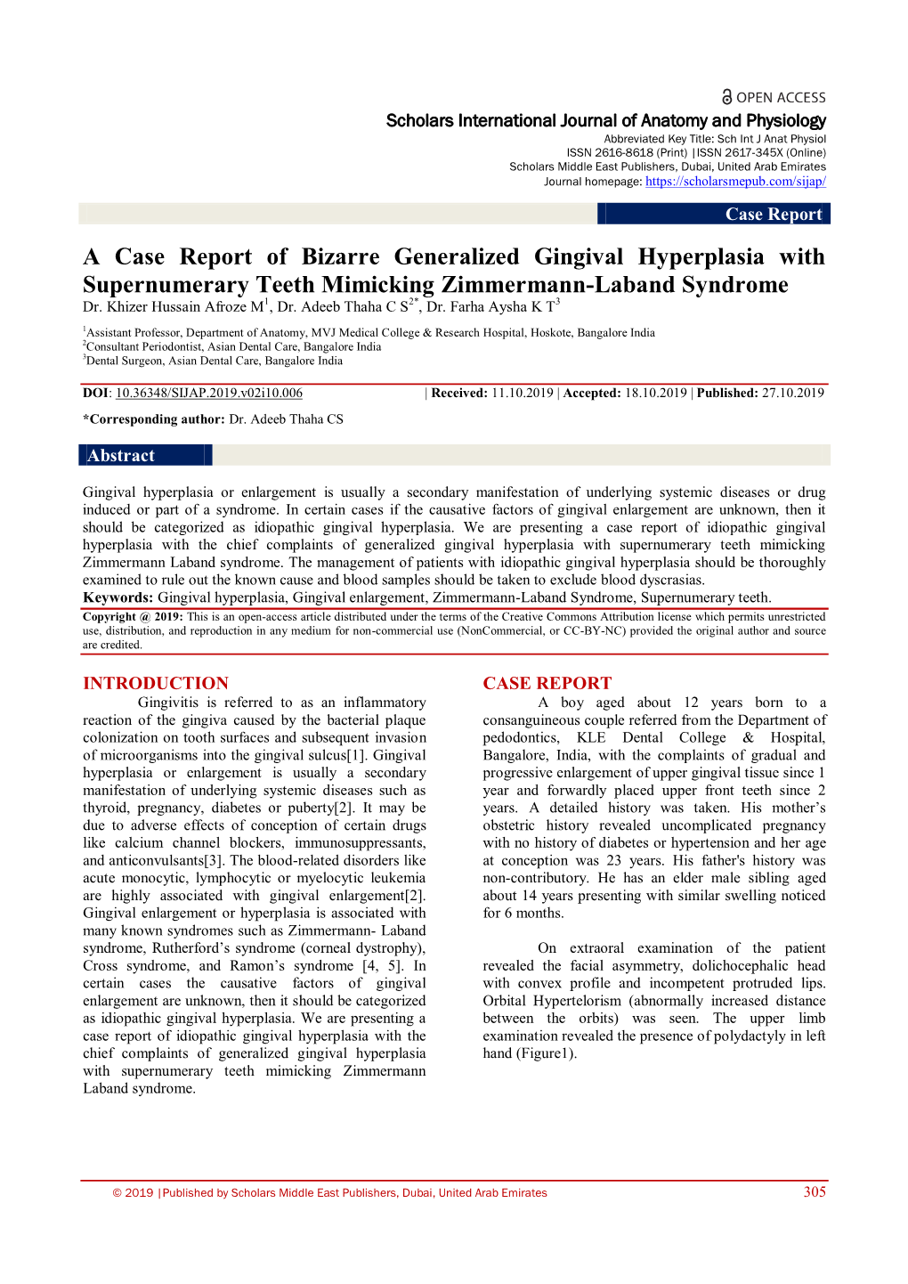 A Case Report of Bizarre Generalized Gingival Hyperplasia with Supernumerary Teeth Mimicking Zimmermann-Laband Syndrome Dr