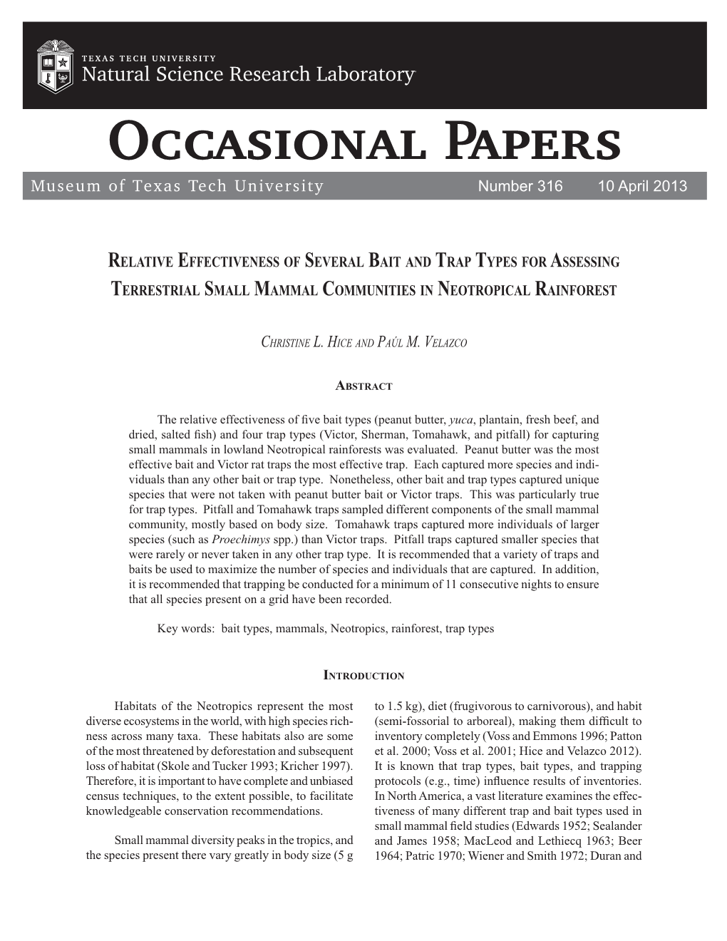 Relative Effectiveness of Several Bait and Trap Types for Assessing