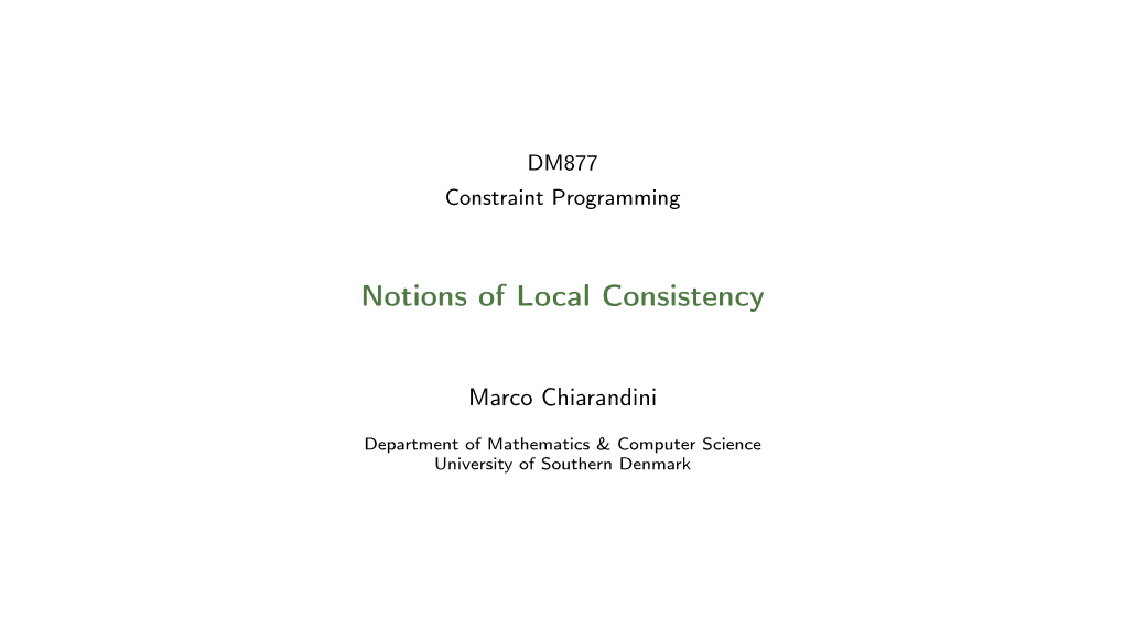 Constraint Satisfaction Model and Notions of Local Consistency