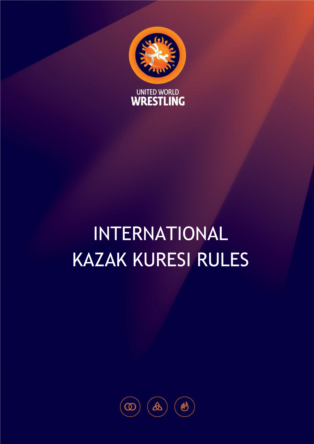 INTERNATIONAL KAZAK KURESI RULES INTERNATIONAL RULES of «KAZAKH KURESI» (Abridged Version)