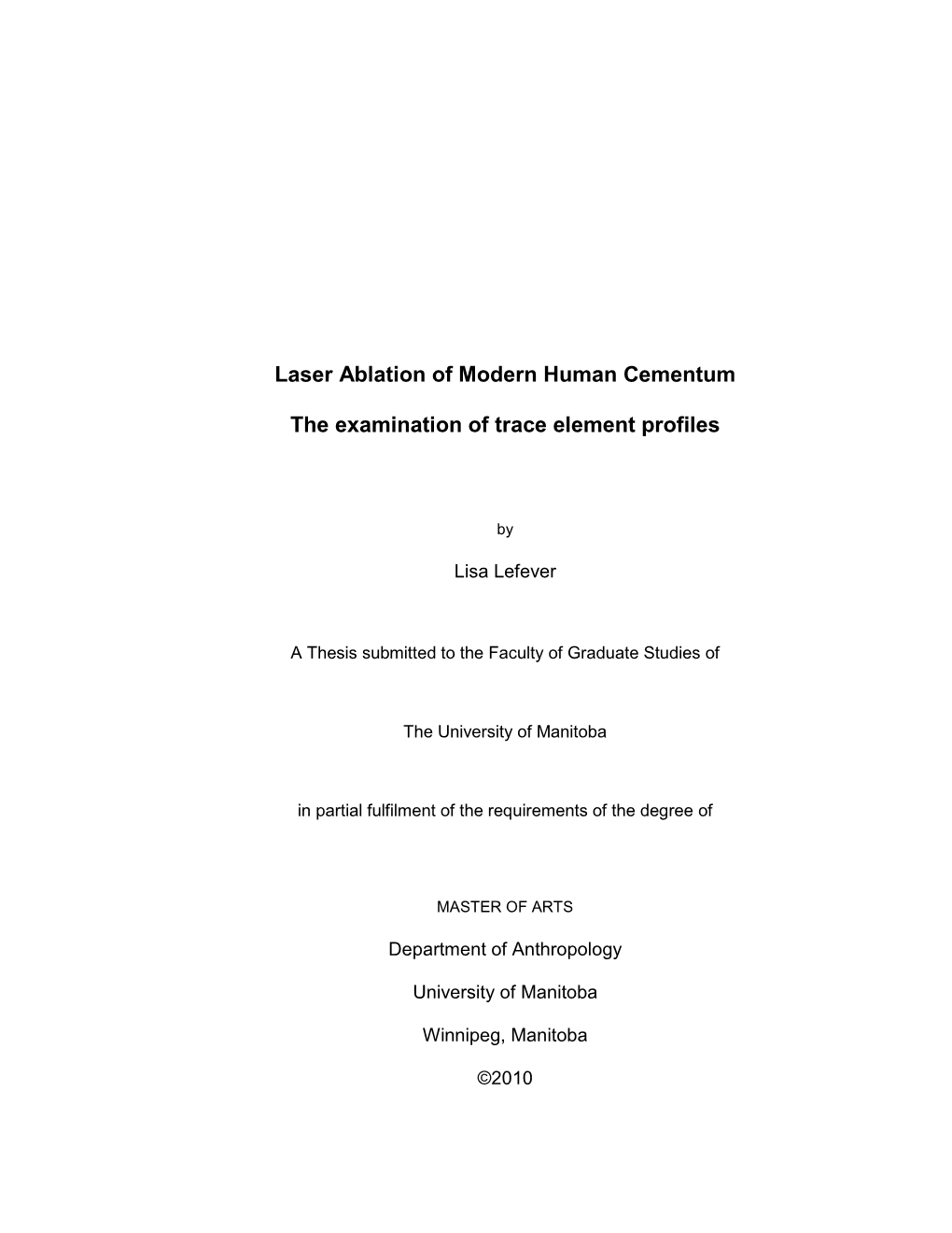 Laser Ablation of Modern Human Cementum the Examination Of