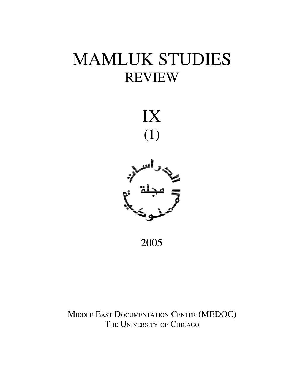 Mamluk Studies Review Vol. IX, No. 1 (2005)