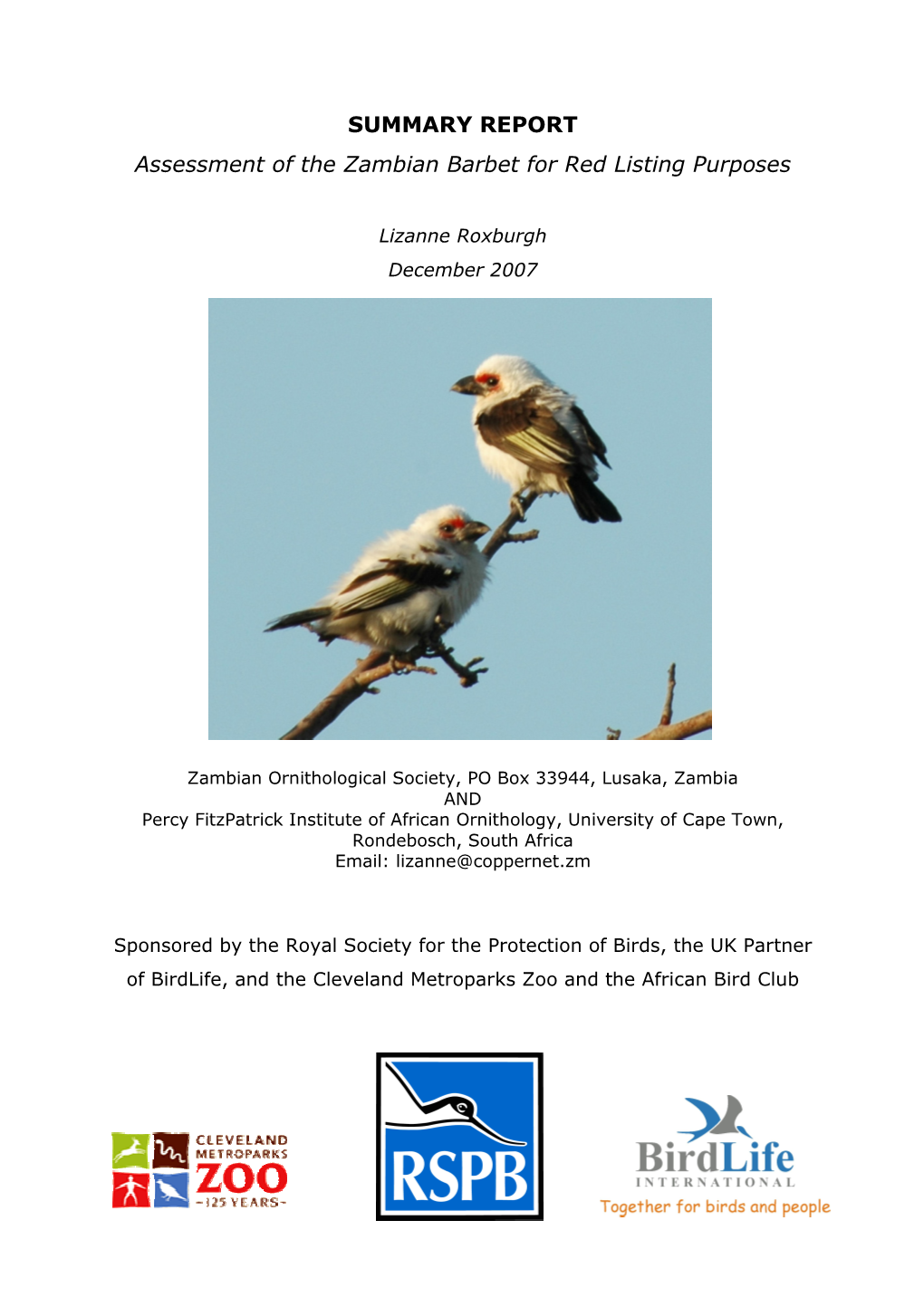 SUMMARY REPORT Assessment of the Zambian Barbet for Red Listing Purposes