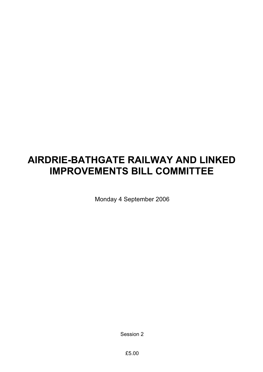 Airdrie-Bathgate Railway and Linked Improvements Bill Committee