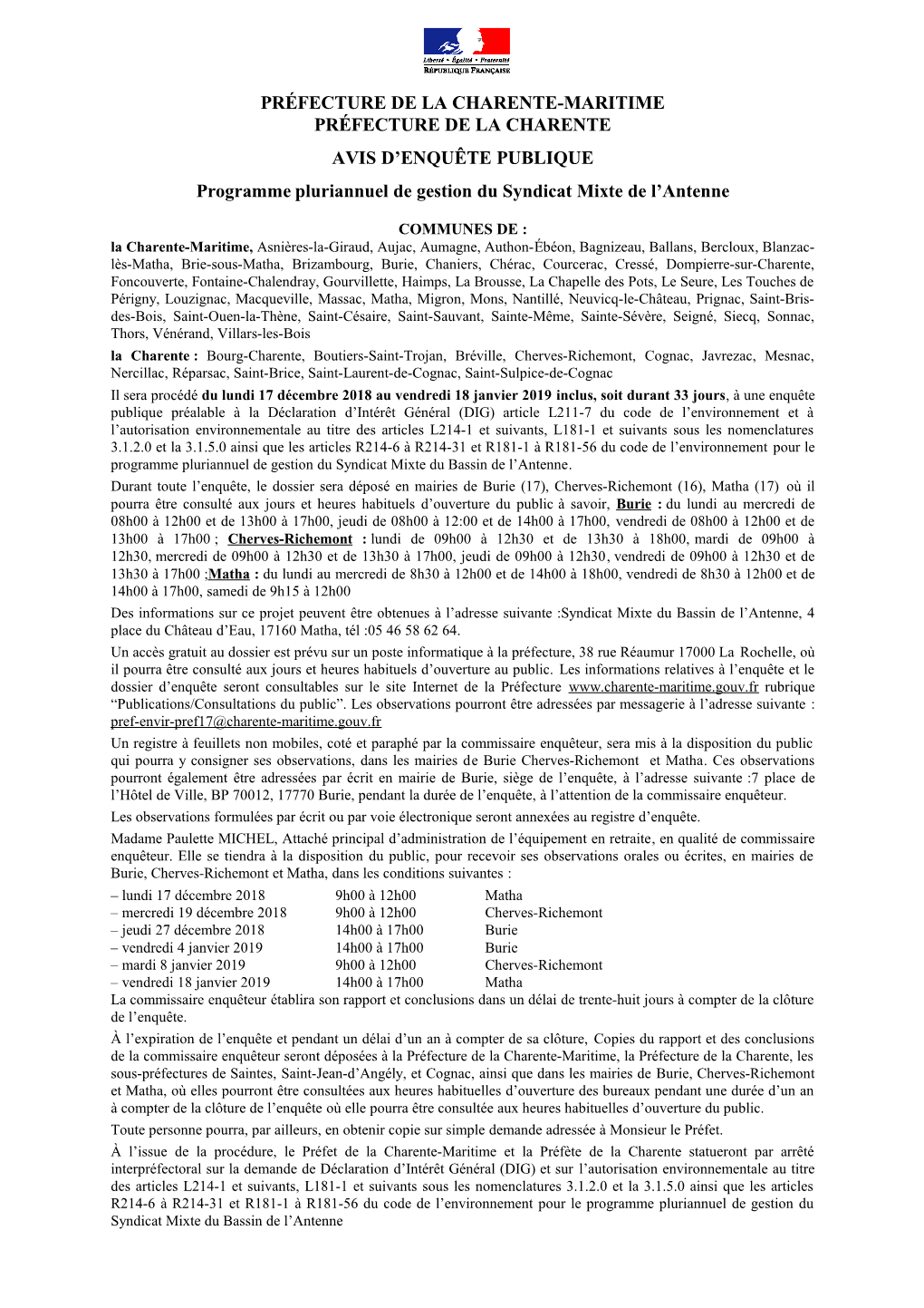 PRÉFECTURE DE LA CHARENTE-MARITIME PRÉFECTURE DE LA CHARENTE AVIS D’ENQUÊTE PUBLIQUE Programme Pluriannuel De Gestion Du Syndicat Mixte De L’Antenne