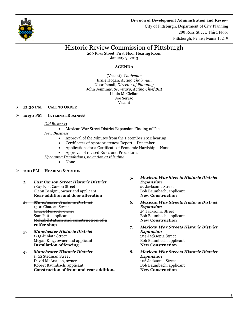 Historic Review Commission of Pittsburgh 200 Ross Street, First Floor Hearing Room January 9, 2013