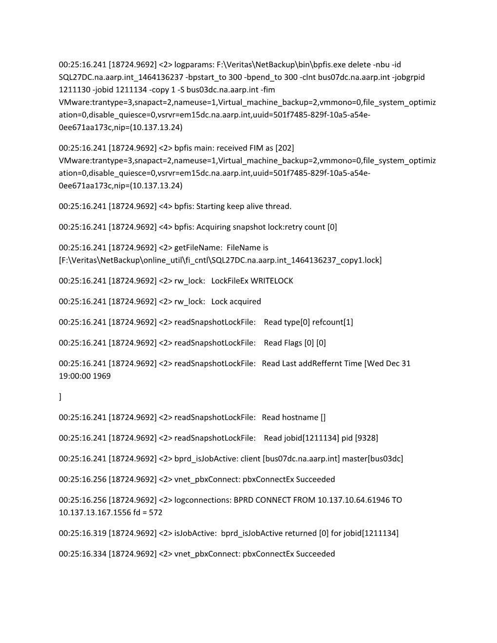 00:25:16.241 18724.9692 &lt;4&gt; Bpfis: Starting Keep Alive Thread