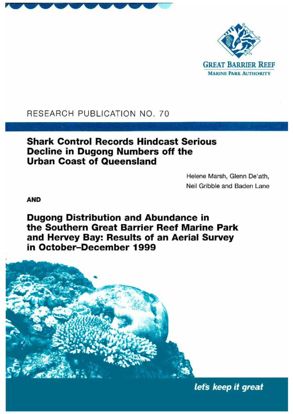 Shark Control Records Hindcast Serious Decline in Dugong Numbers Off the Urban Coast of Queensland Dugong Distribution and Abund