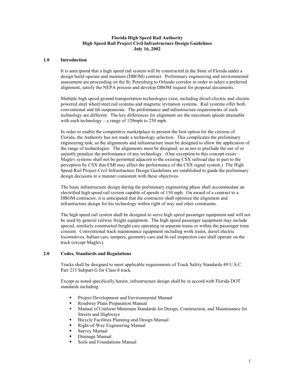 Florida High Speed Rail Authority High Speed Rail Project Civil Infrastructure Design Guidelines July 16, 2002